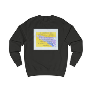 Money Control Sweatshirt