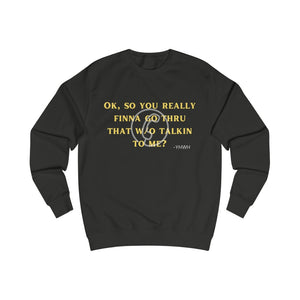 Call Waiting Sweatshirt